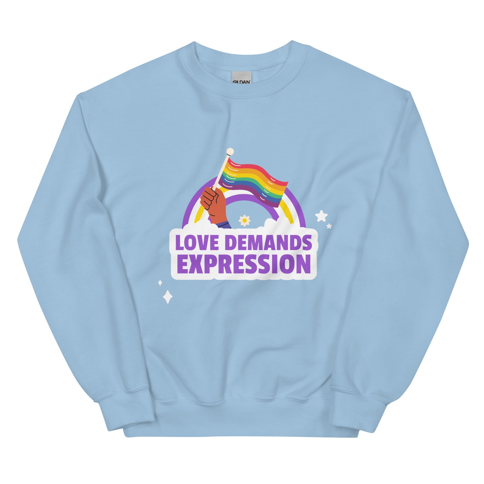 Love Demands Expression Unisex Sweatshirt