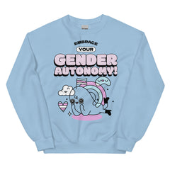 Embrace Your Gender Autonomy! Unisex Sweatshirt