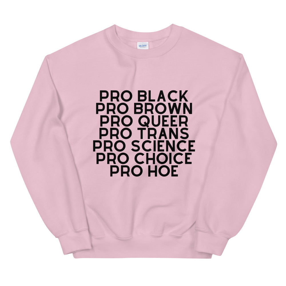 Pro Hoe Unisex Sweatshirt