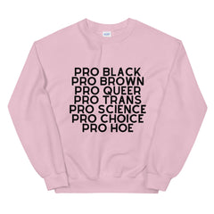 Pro Hoe Unisex Sweatshirt