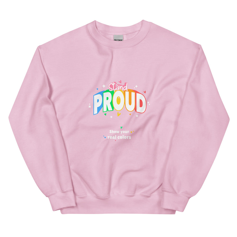 Stand Proud Unisex Sweatshirt