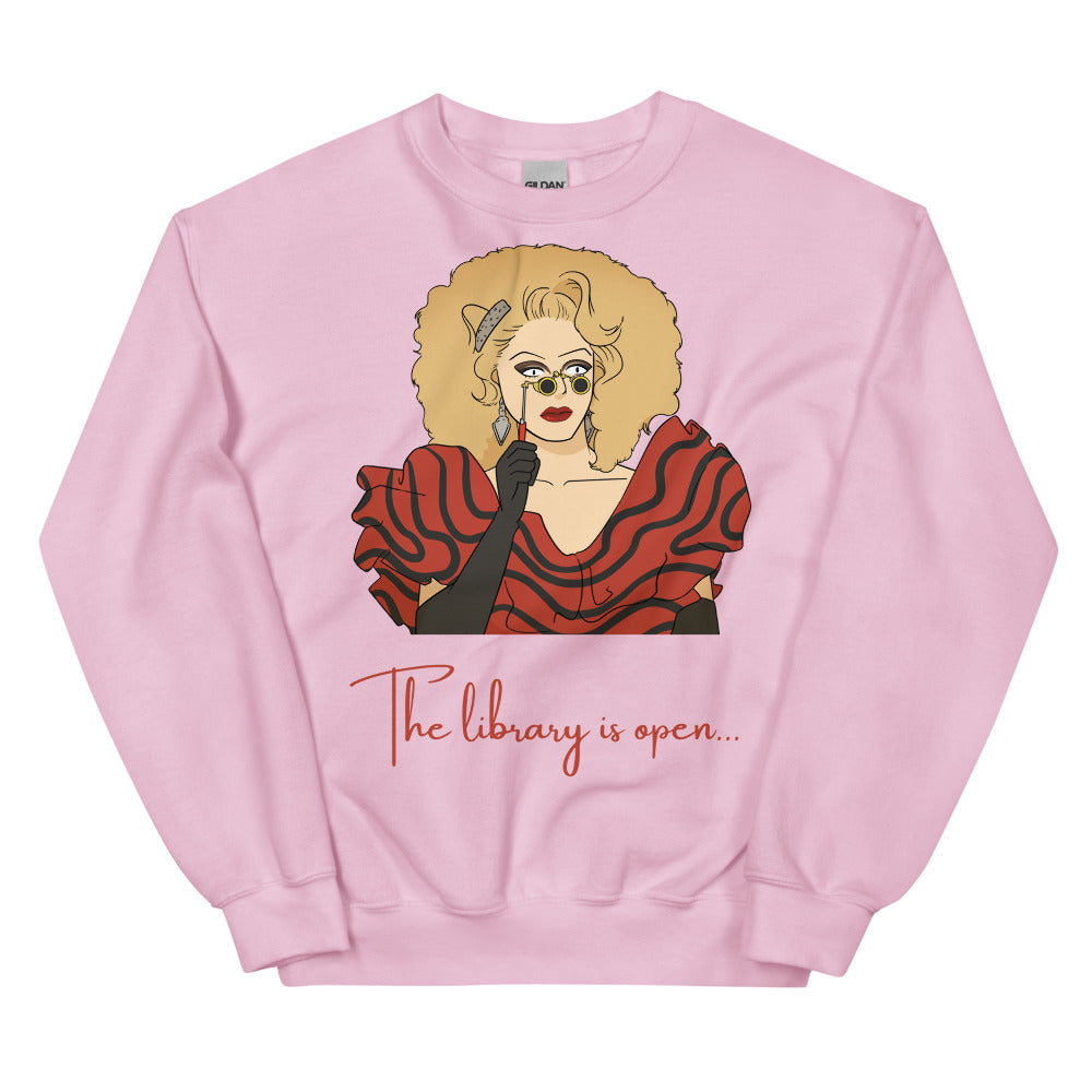 The Library Is Open (Rupaul) Unisex Sweatshirt