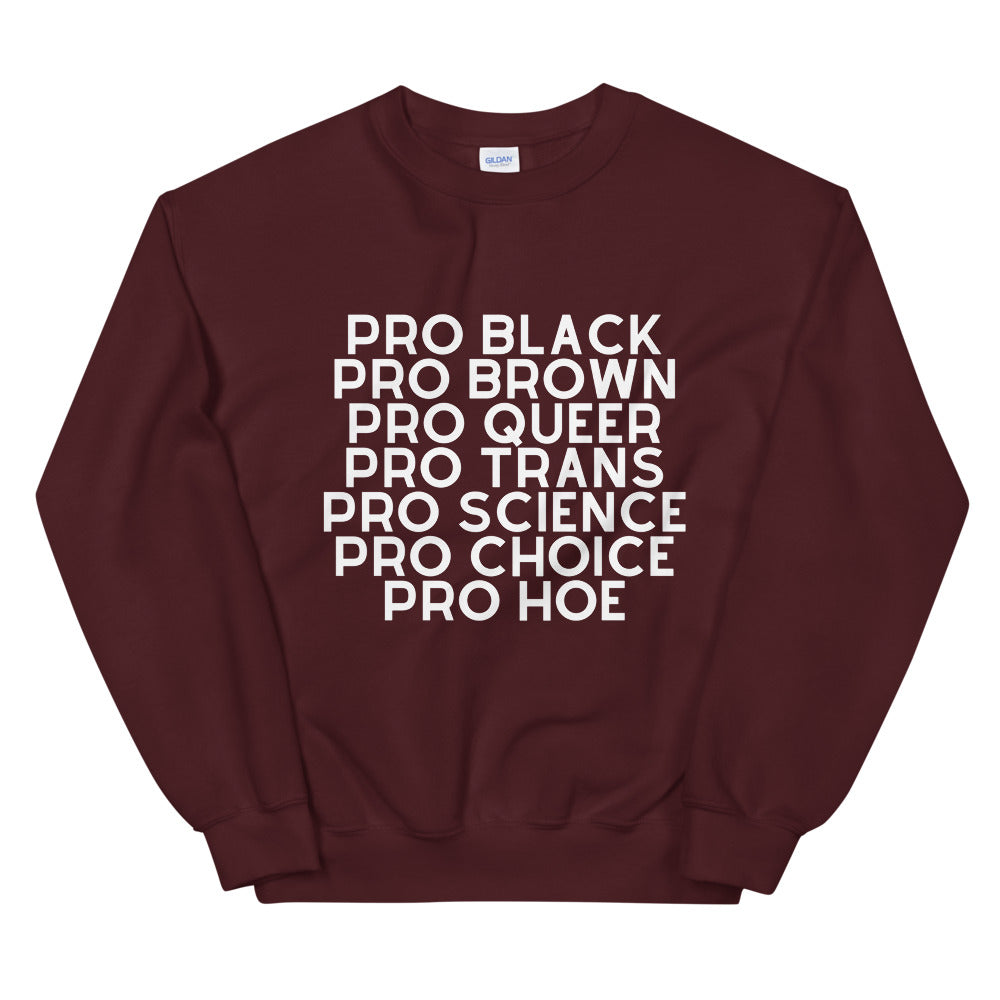 Pro Hoe Unisex Sweatshirt