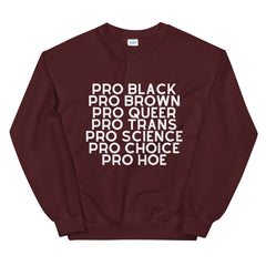 Pro Hoe Unisex Sweatshirt