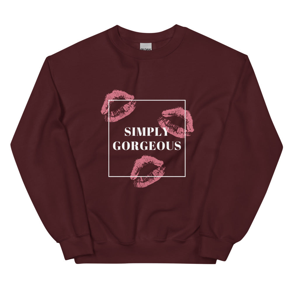 Simply Gorgeous Unisex Sweatshirt