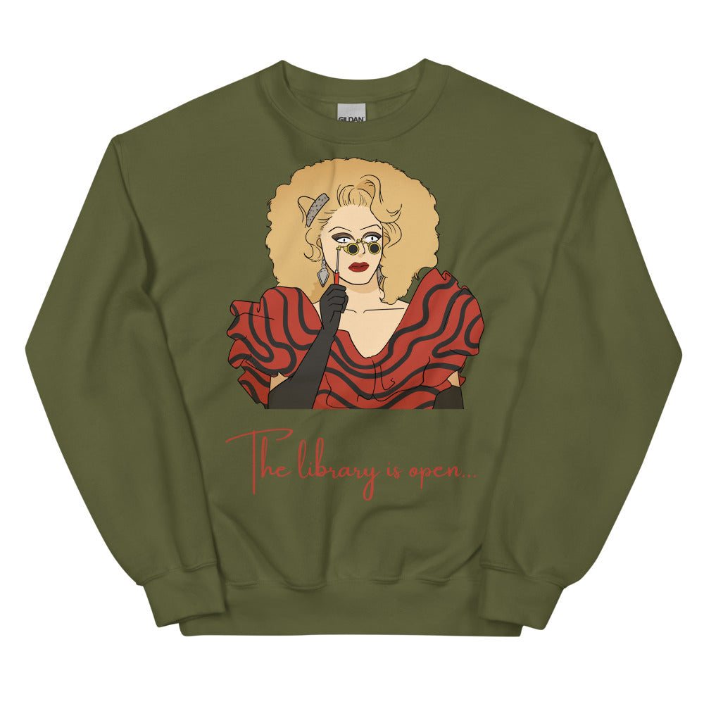 The Library Is Open (Rupaul) Unisex Sweatshirt
