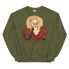 The Library Is Open (Rupaul) Unisex Sweatshirt