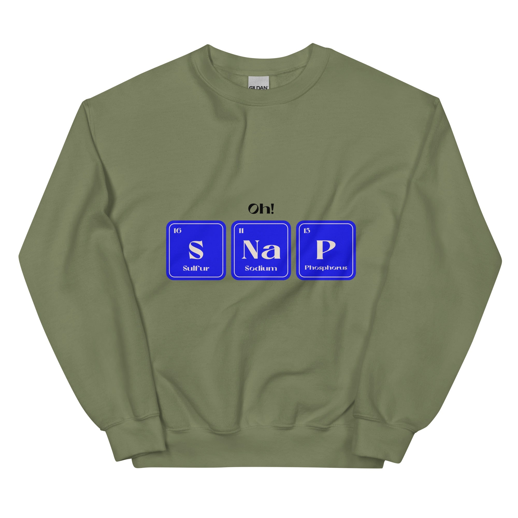 Oh! SNaP Unisex Sweatshirt