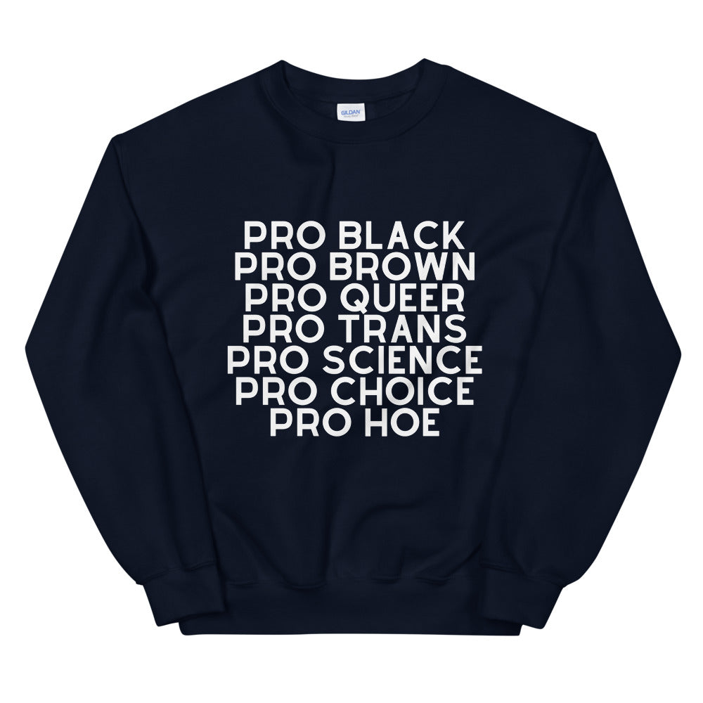 Pro Hoe Unisex Sweatshirt