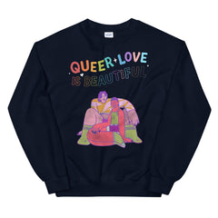 Queer Love Is Beautiful Unisex Sweatshirt