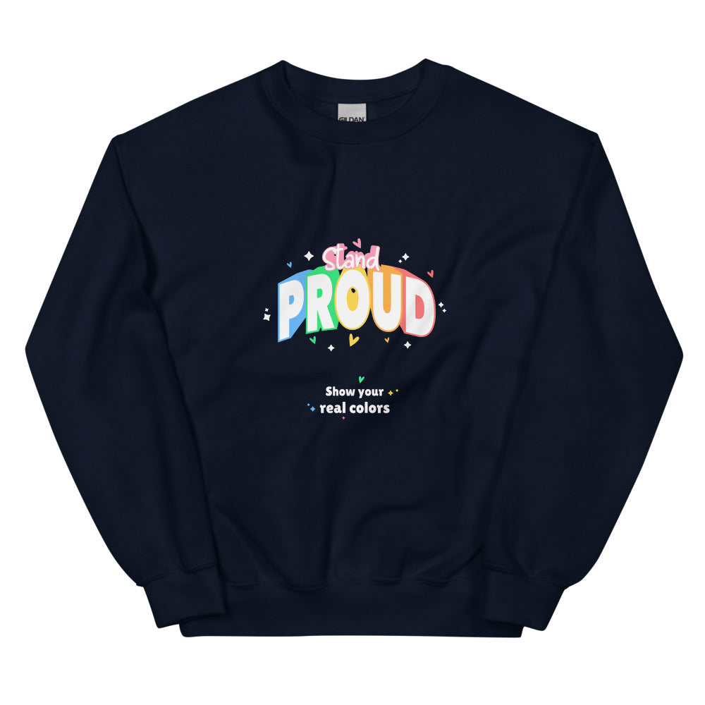 Stand Proud Unisex Sweatshirt