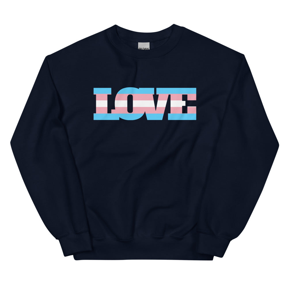 Transgender Love Unisex Sweatshirt