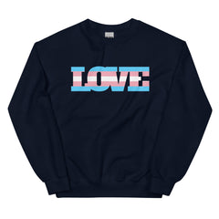 Transgender Love Unisex Sweatshirt