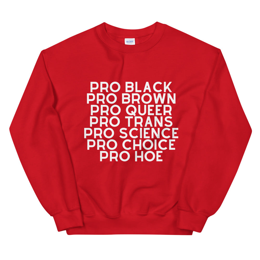 Pro Hoe Unisex Sweatshirt