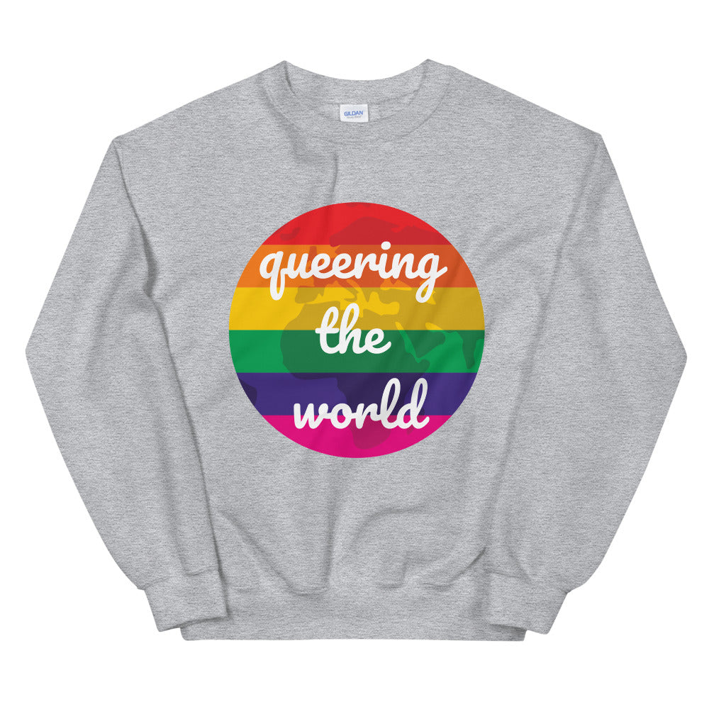 Queering The World Unisex Sweatshirt
