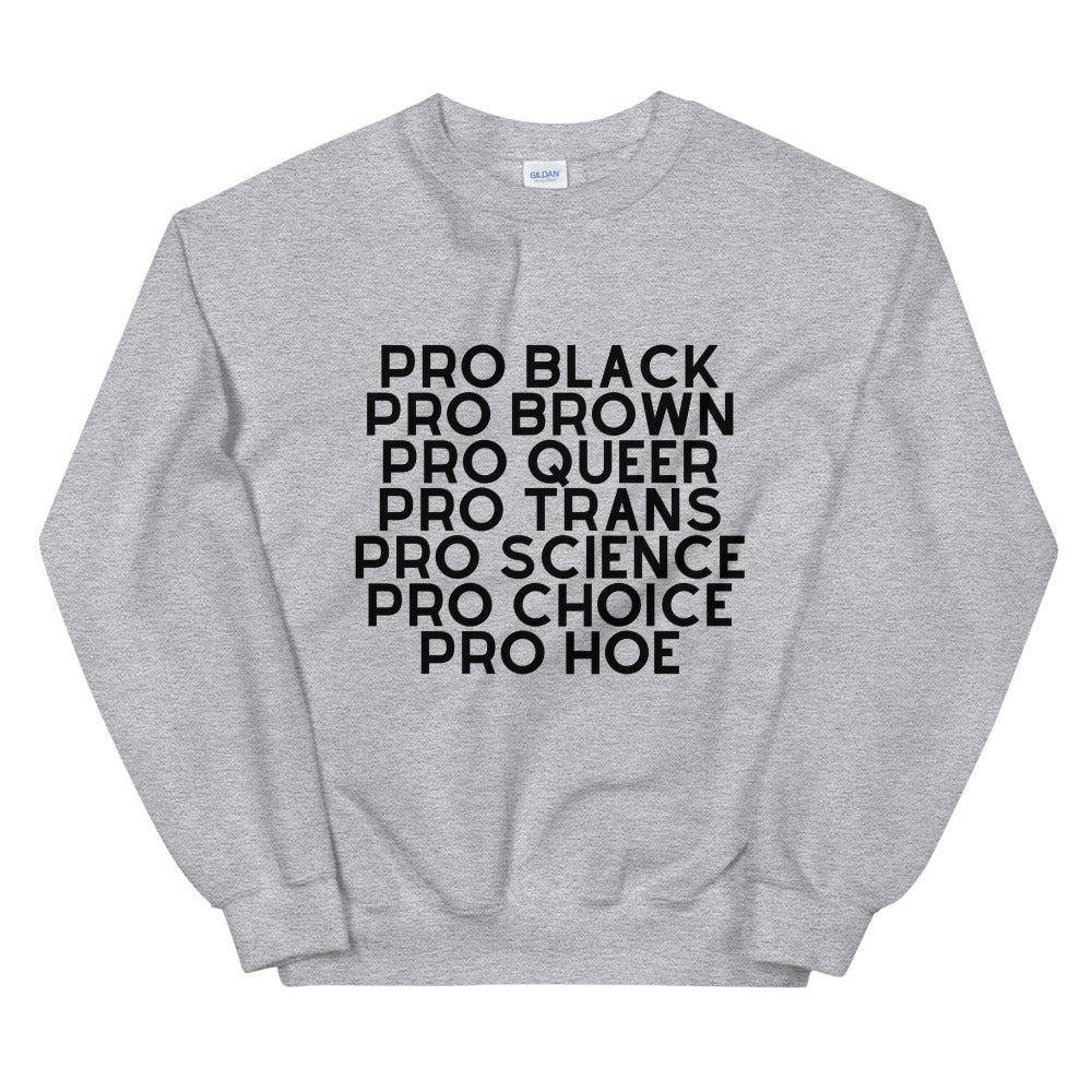 Pro Hoe Unisex Sweatshirt