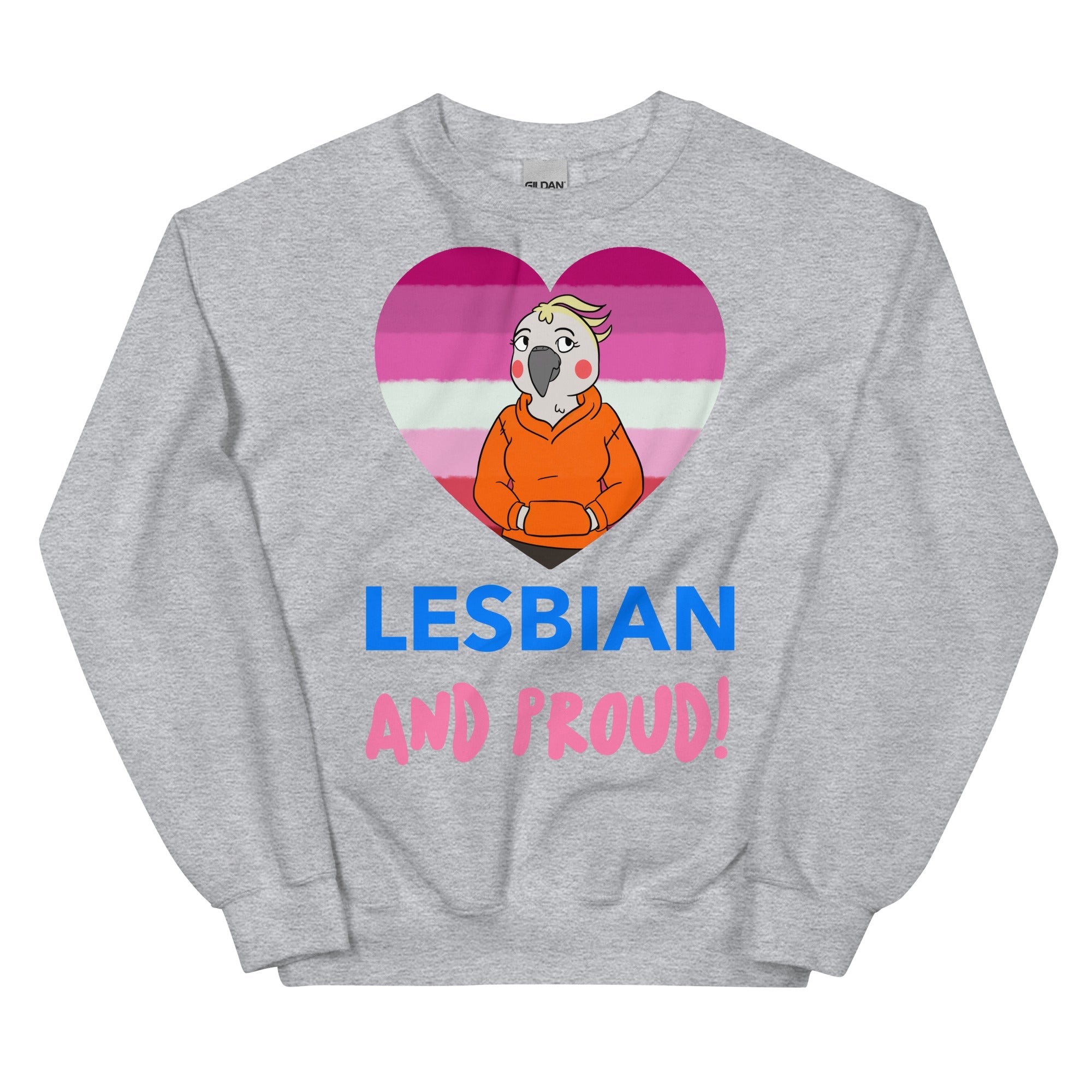 Lesbian and Proud Unisex Sweatshirt
