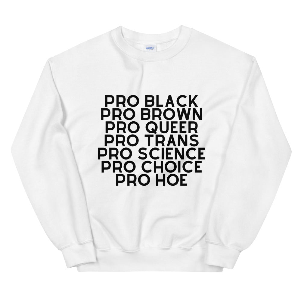 Pro Hoe Unisex Sweatshirt