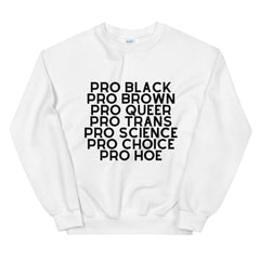 Pro Hoe Unisex Sweatshirt