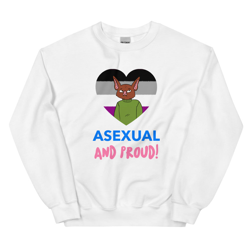 Asexual And Proud Unisex Sweatshirt