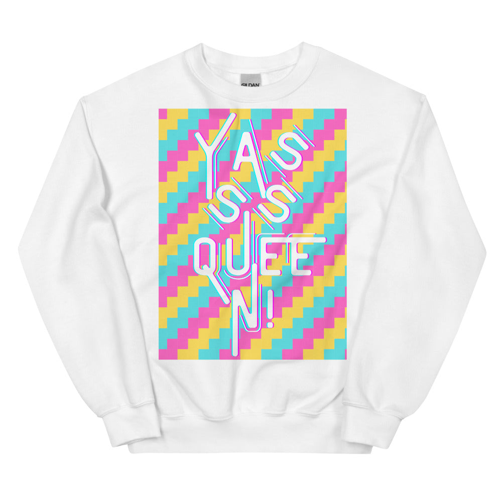 Yasss Queen Unisex Sweatshirt
