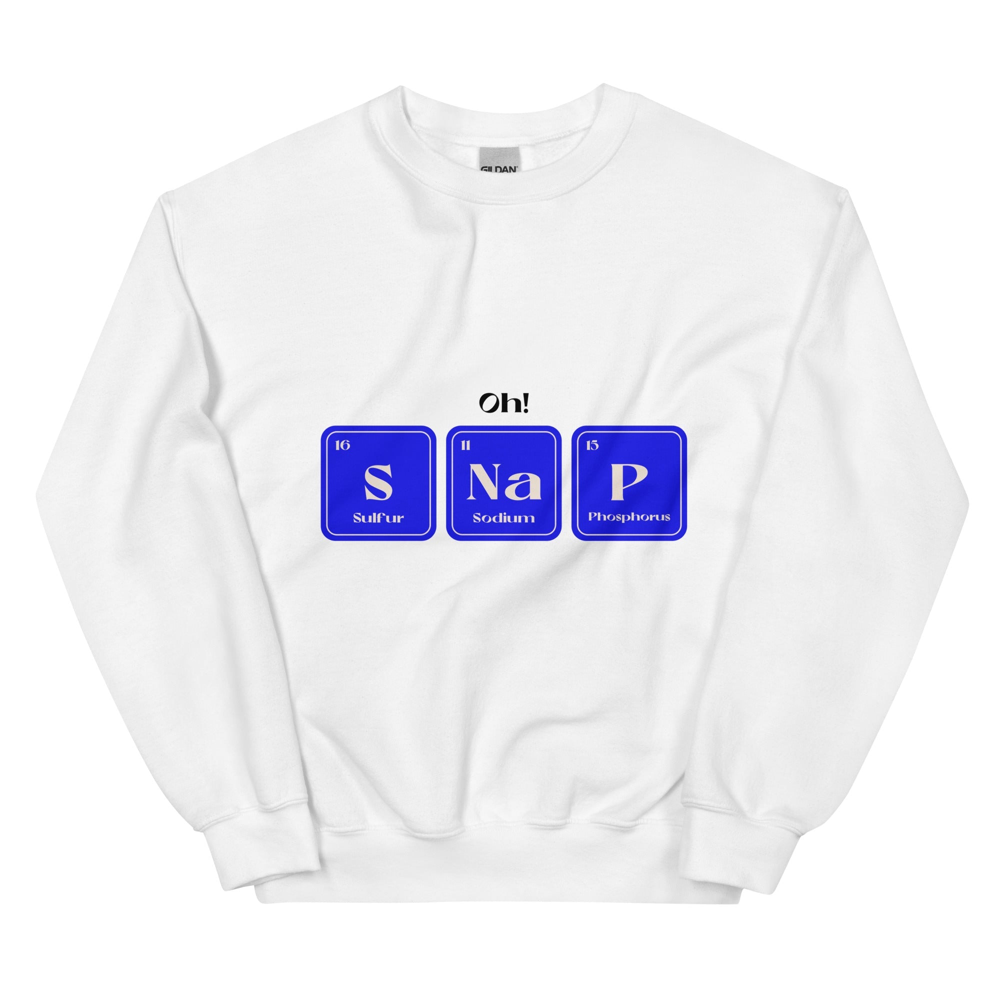 Oh! SNaP Unisex Sweatshirt