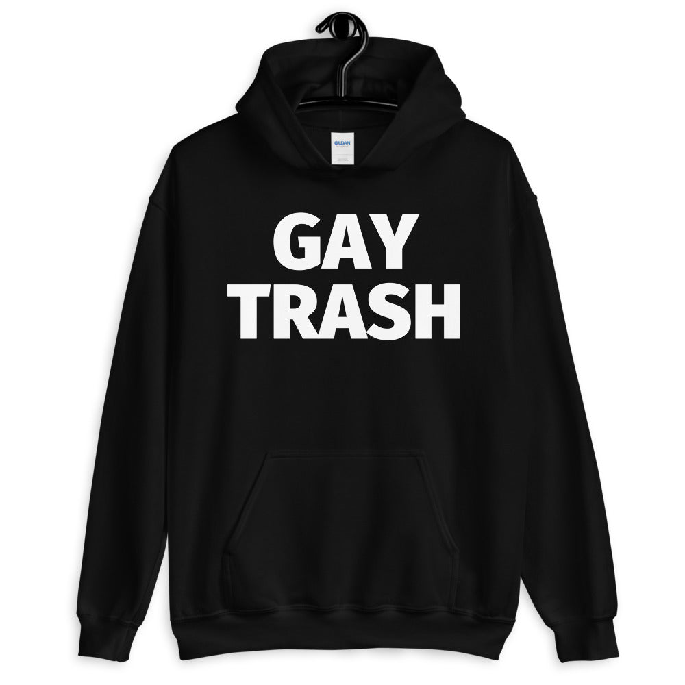 Gay Trash Unisex Hoodie