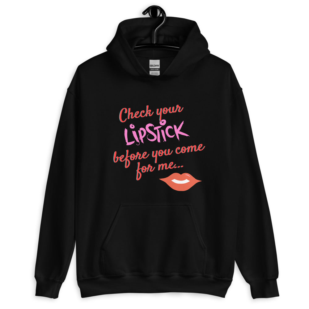 Check Your Lipstick Unisex Hoodie
