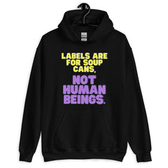 Labels Are For Soup Cans Unisex Hoodie
