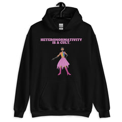 Heteronormativity Is A Cult Unisex Hoodie