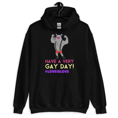 Have A Very Gay Day! Unisex Hoodie