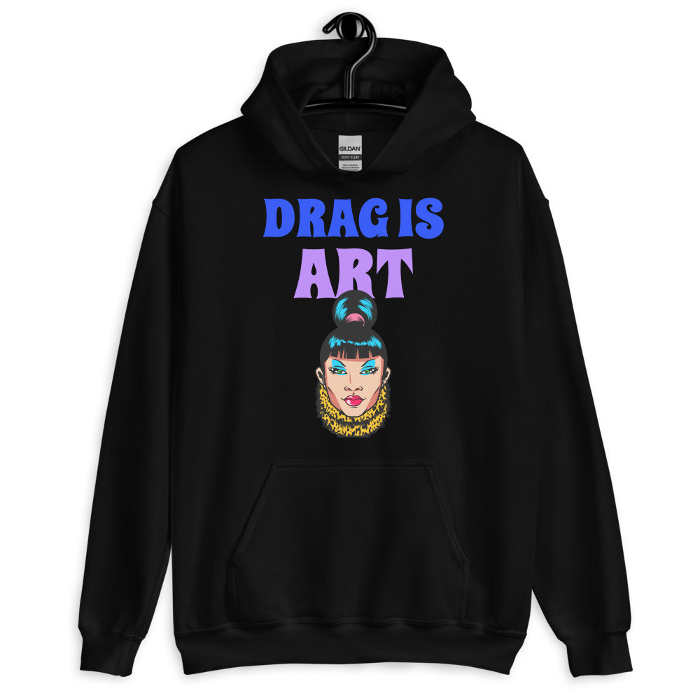 Drag Is Art Unisex Hoodie