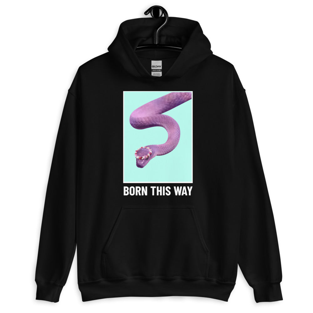 Born This Way Unisex Hoodie