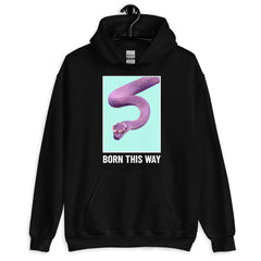 Born This Way Unisex Hoodie
