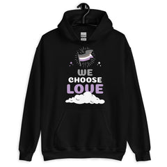 Asexual We Choose Love Unisex Hoodie