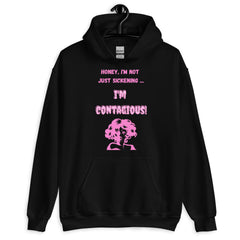 I'm Contagious Unisex Hoodie