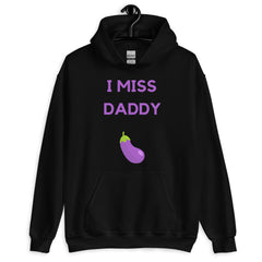 I Miss Daddy Unisex Hoodie