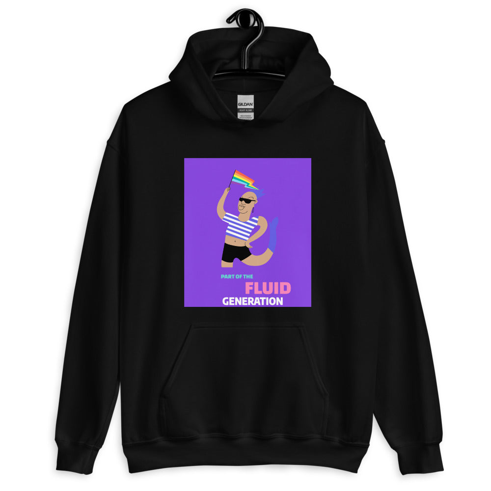 Part Of The Fluid Generation Unisex Hoodie