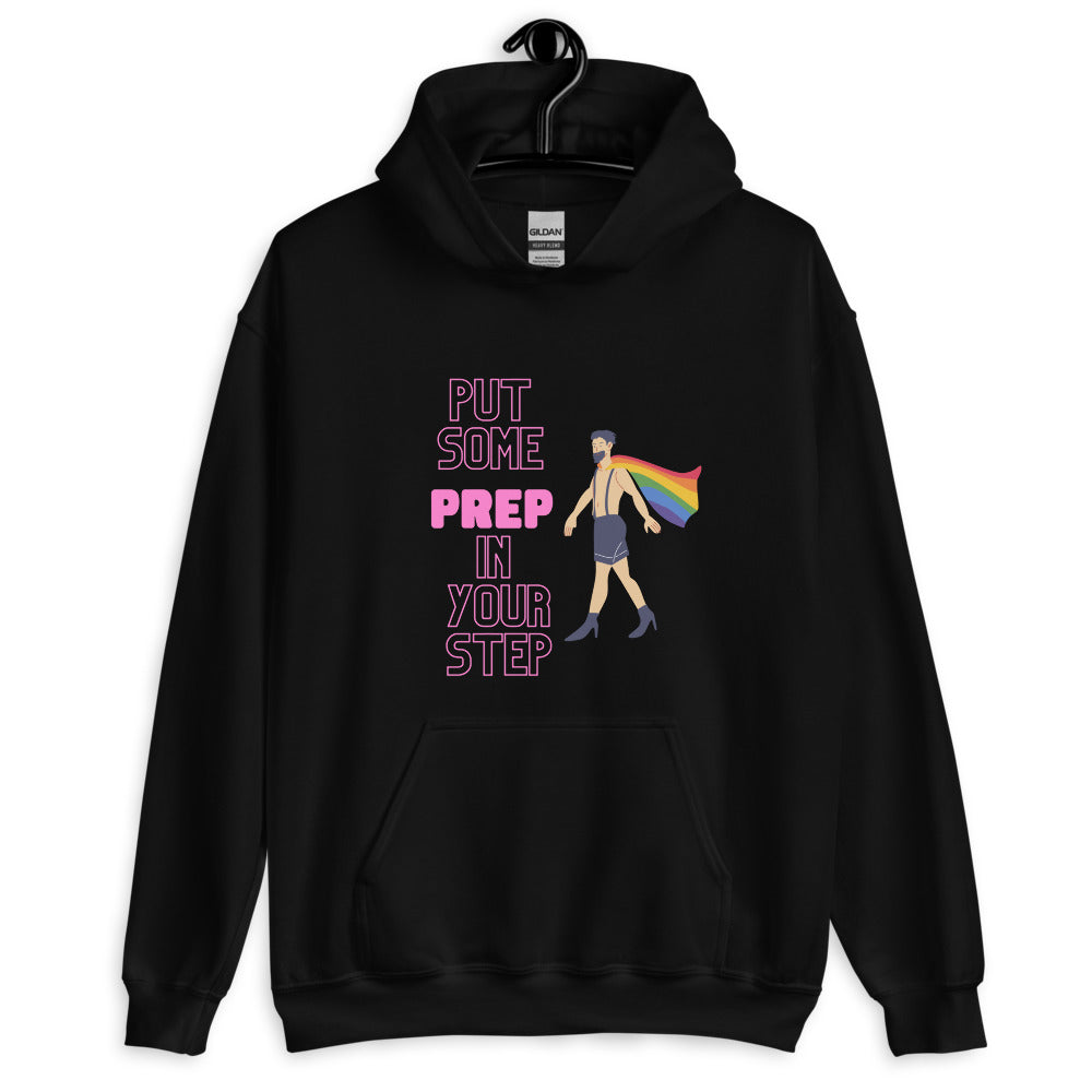 Put Some Prep In Your Step Unisex Hoodie