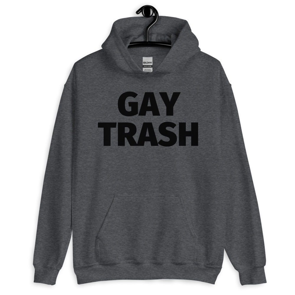 Gay Trash (Black Text) Unisex Hoodie