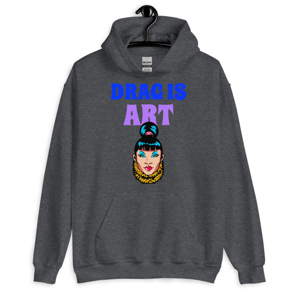Drag Is Art Unisex Hoodie