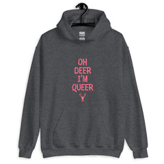 Oh Deer I'm Queer Unisex Hoodie