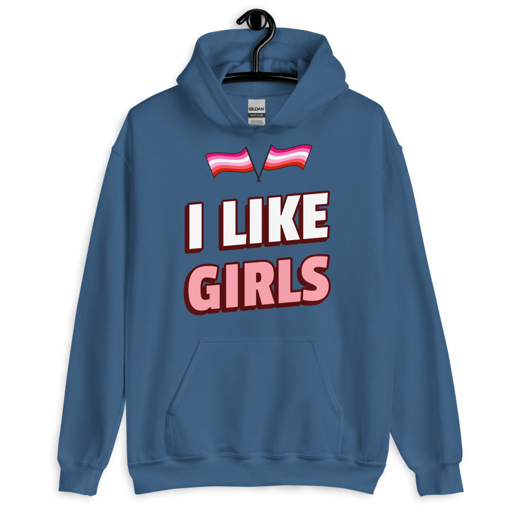 I Like Girls Unisex Hoodie