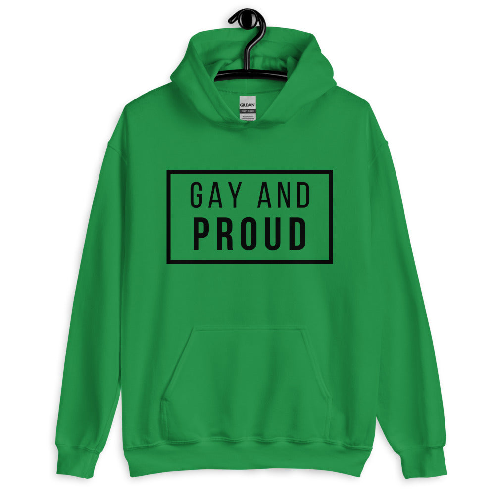 Gay And Proud Unisex Hoodie