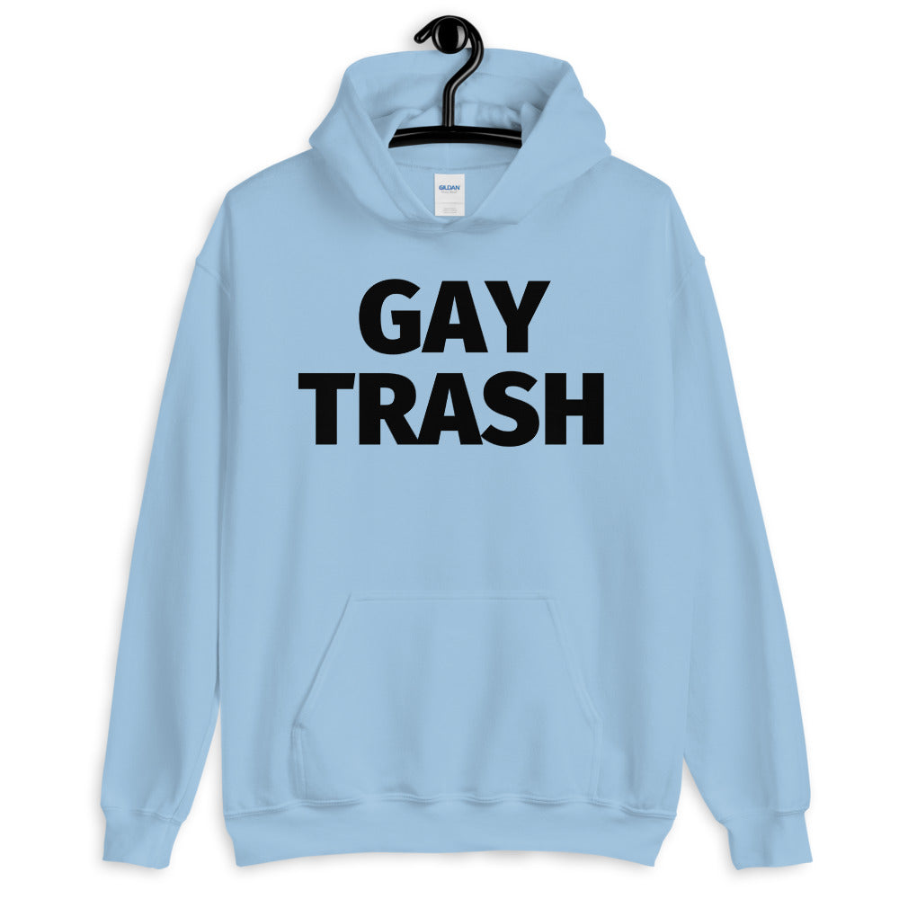 Gay Trash Unisex Hoodie