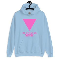 Be Vigilant. Refuse. Resist. Unisex Hoodie