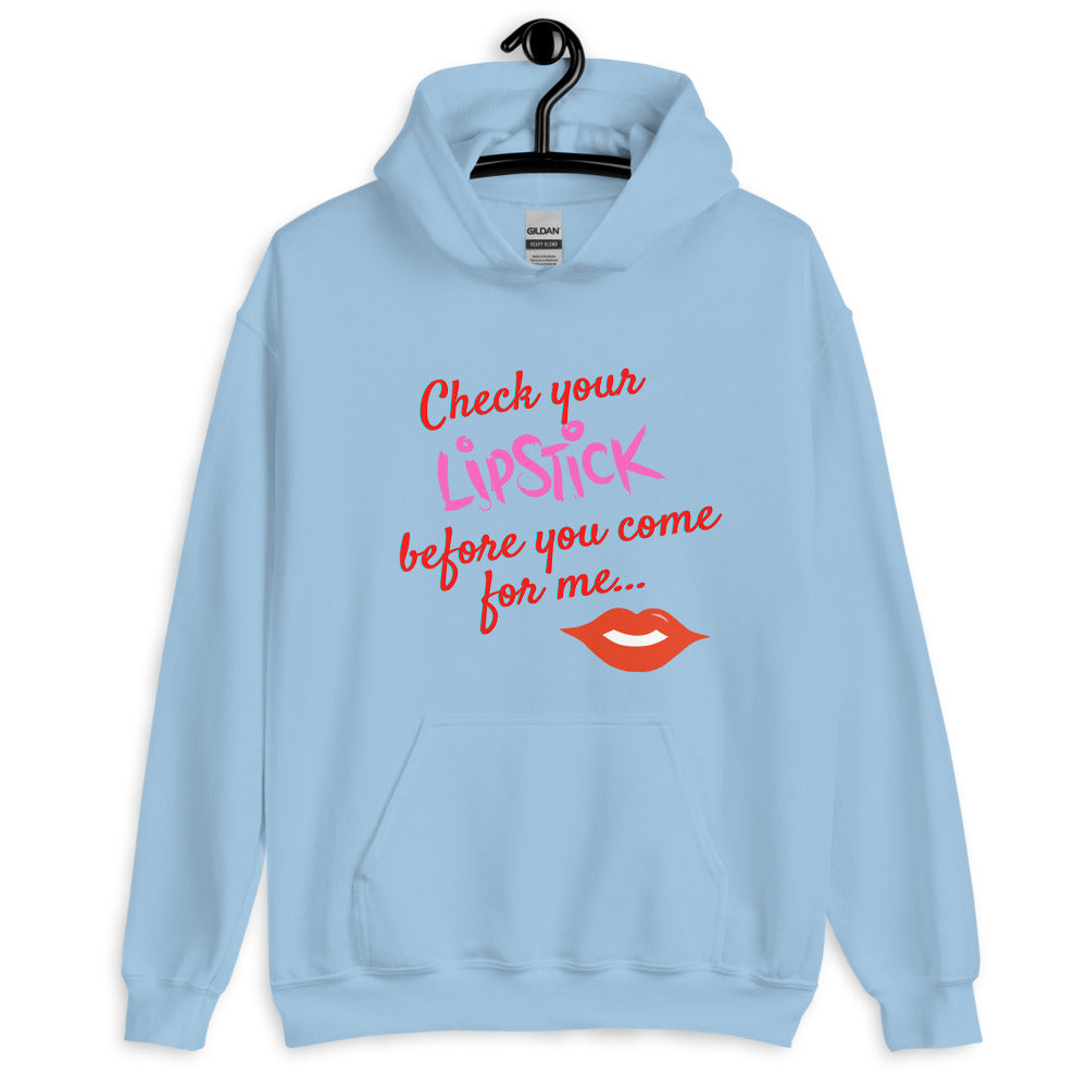 Check Your Lipstick Unisex Hoodie