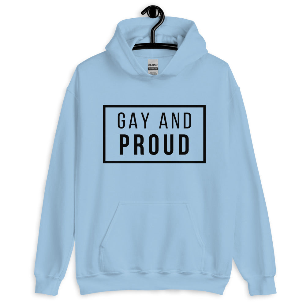 Gay And Proud Unisex Hoodie