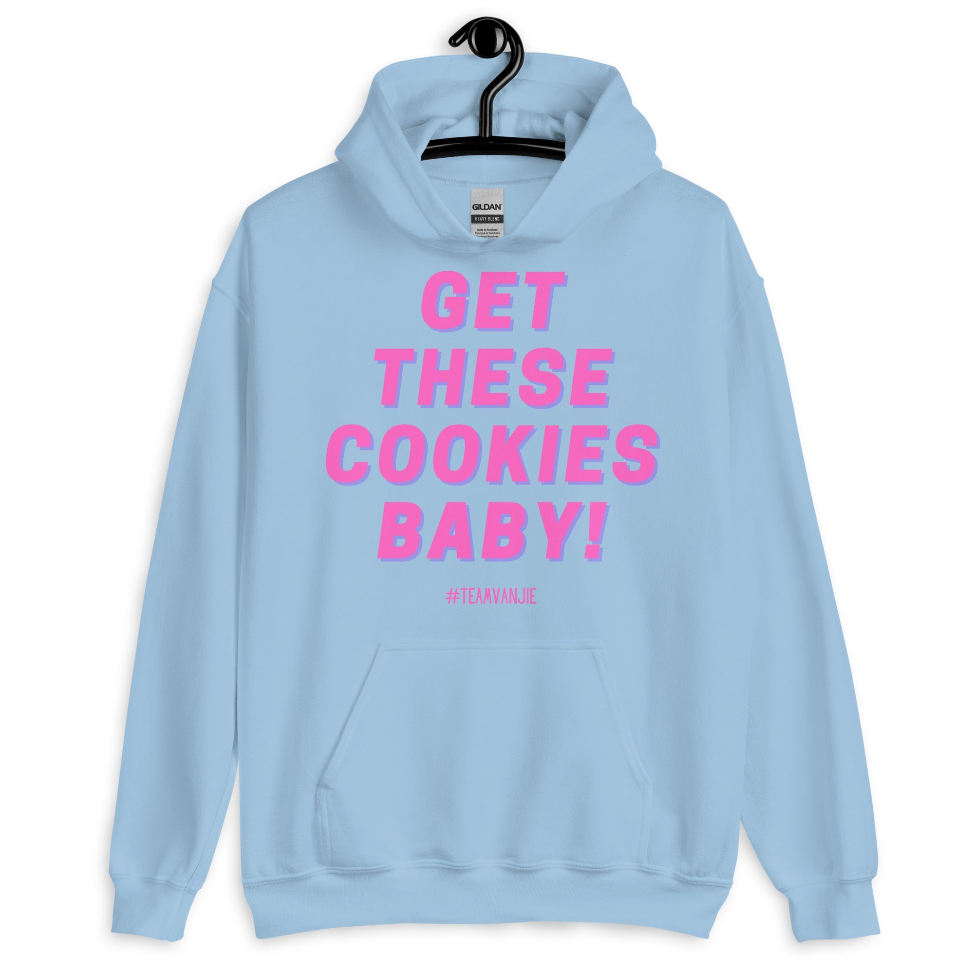 Get These Cookies Unisex Hoodie
