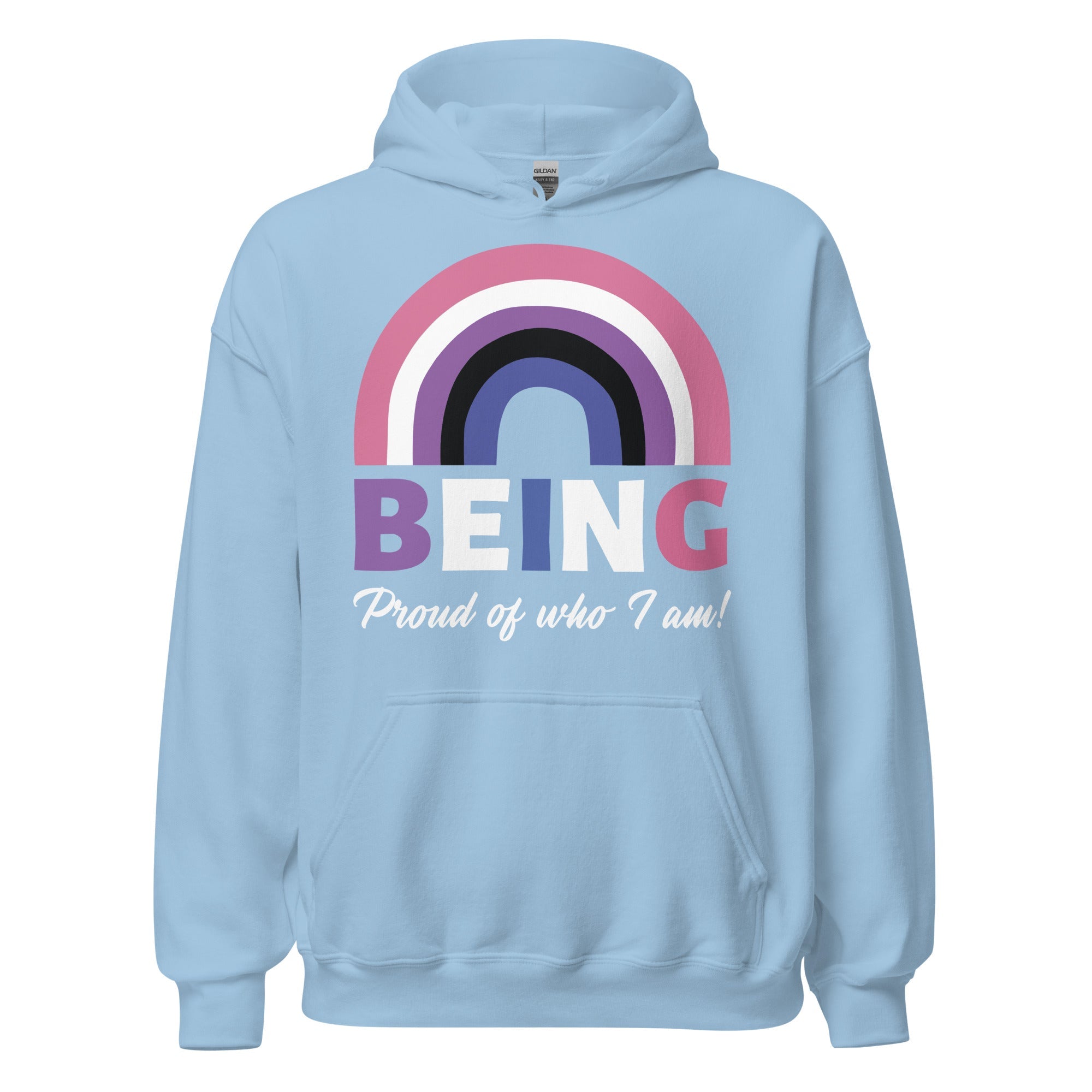 Being Proud Of Who I Am! Unisex Hoodie